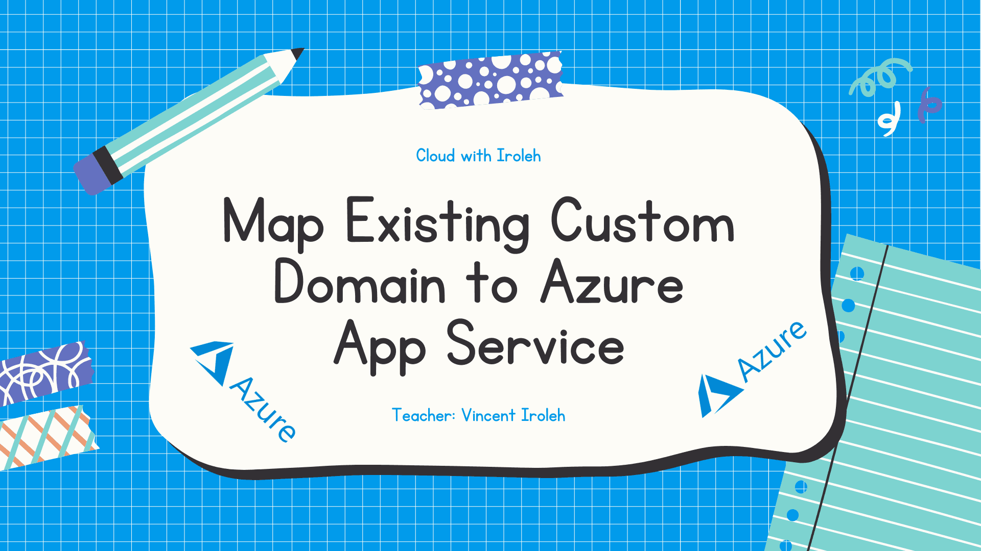 Map Existing Custom Domain to Azure App Service