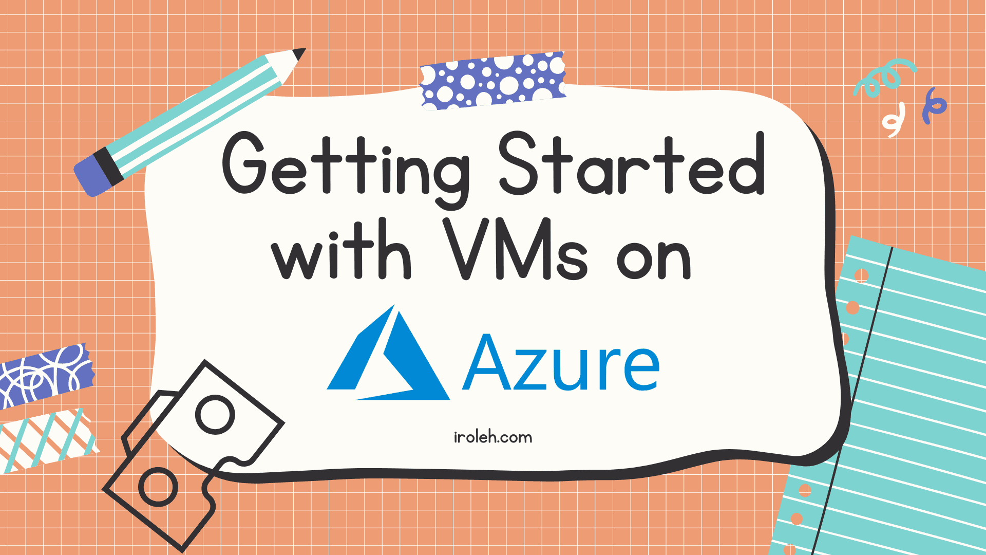 Getting Started with VMs on Azure